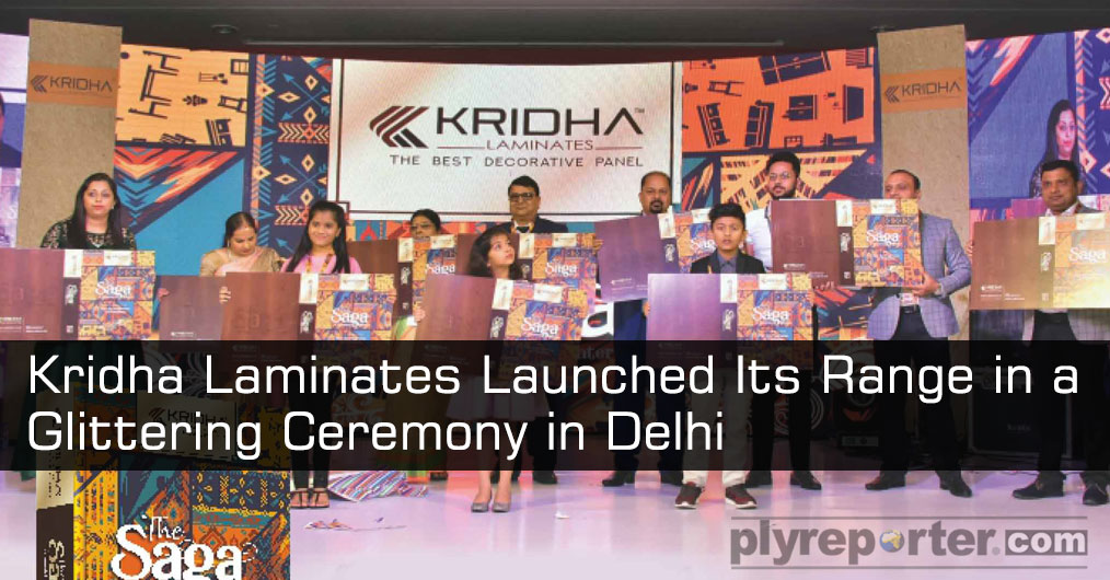 Bareilly, Uttar Pradesh based Kridha Laminates Pvt Ltd has launched its 0.8 mm range in a glittering ceremony held in Delhi